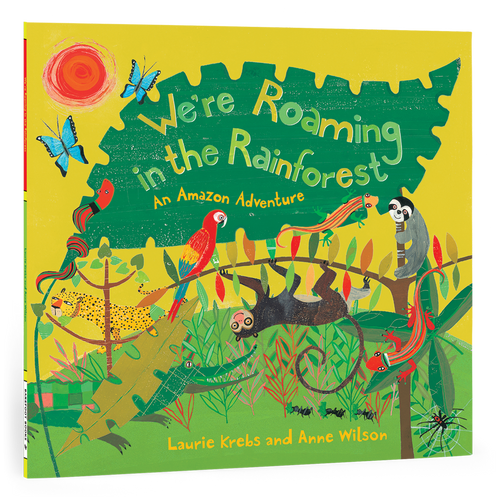 Barefoot Books - We're Roaming in the Rainforest