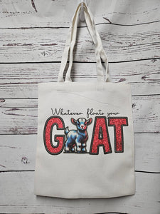 Whatever Floats your Goat Tote