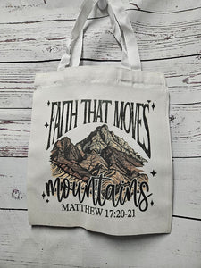 Faith That Moves Mountains Tote