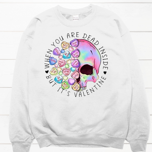 But it's Valentine Graphic Tee Sweatshirt