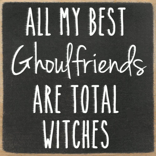 Ghoulfriends Wood Block Sign
