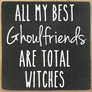 Ghoulfriends Wood Block Sign