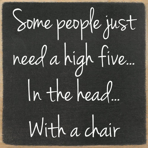 High Five Wood Block Sign