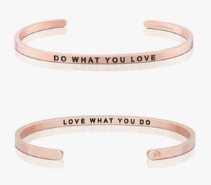 Do What You Love, Love What You Do Mantraband Bracelet
