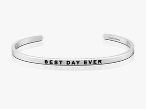Best Day Ever Mantraband Bracelet
