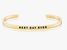 Best Day Ever Mantraband Bracelet