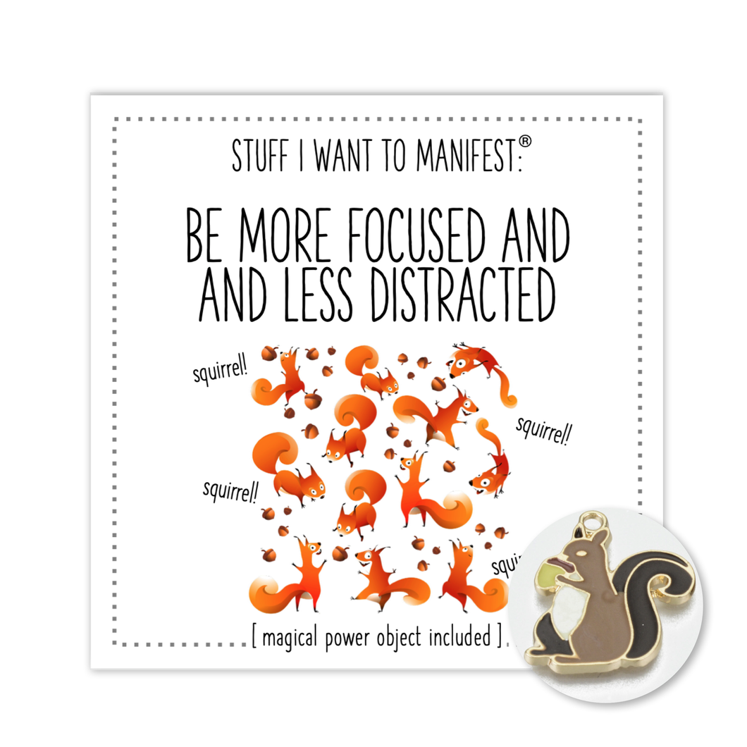 Stuff I Want To Manifest : BE MORE FOCUSED