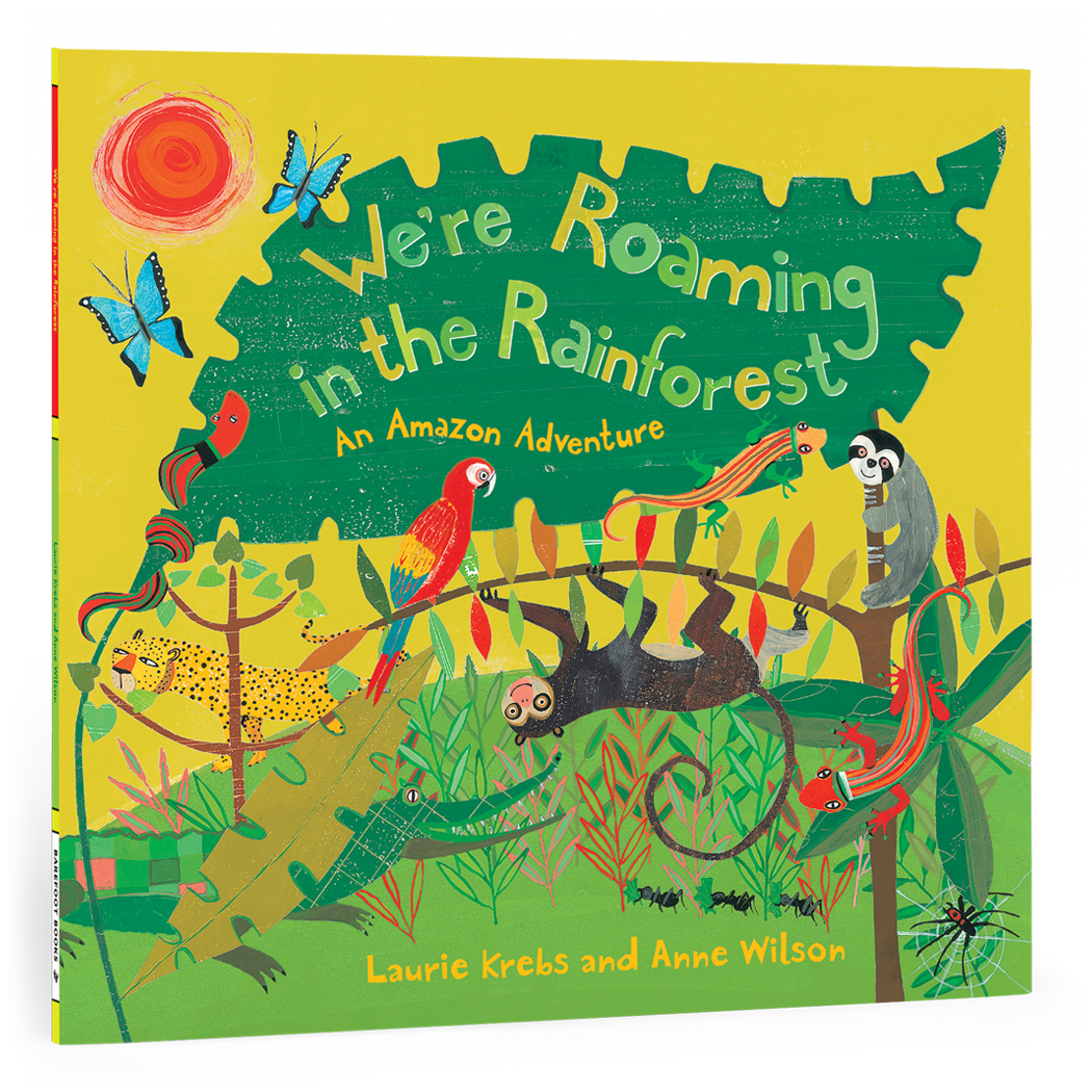 Barefoot Books - We're Roaming in the Rainforest